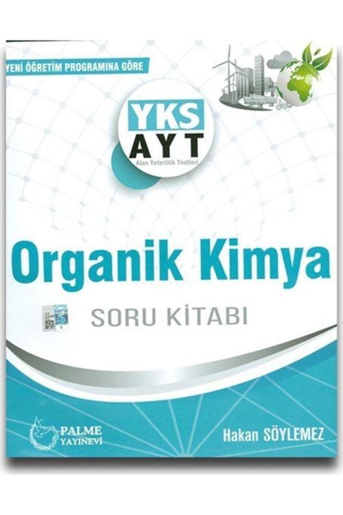 Palme Yayınları Yks Ayt Organik Kimya Soru Kitabı 2022 9786052822142-Özalakent