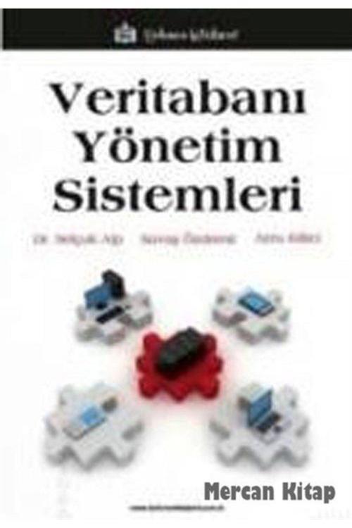 Türkmen Kitabevi Veritabanı Yönetim Sistemleri (Savaş Özdemir-Arzu Kilitci-Selçuk Alp)