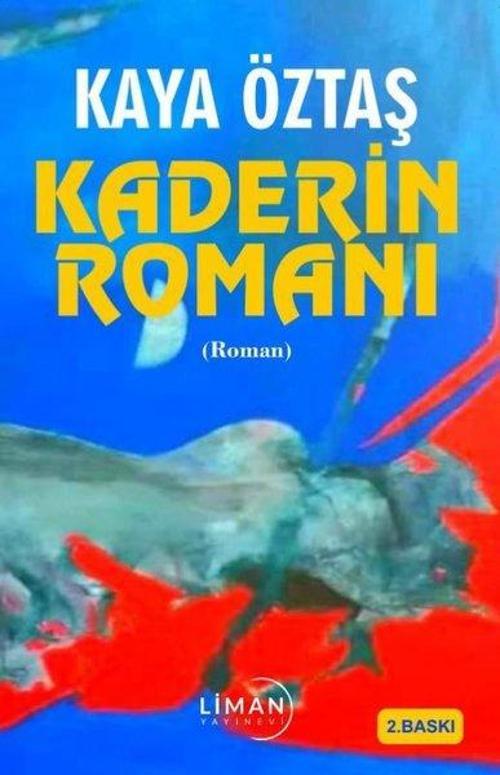 Liman Yayınevi Kaderin Romanı