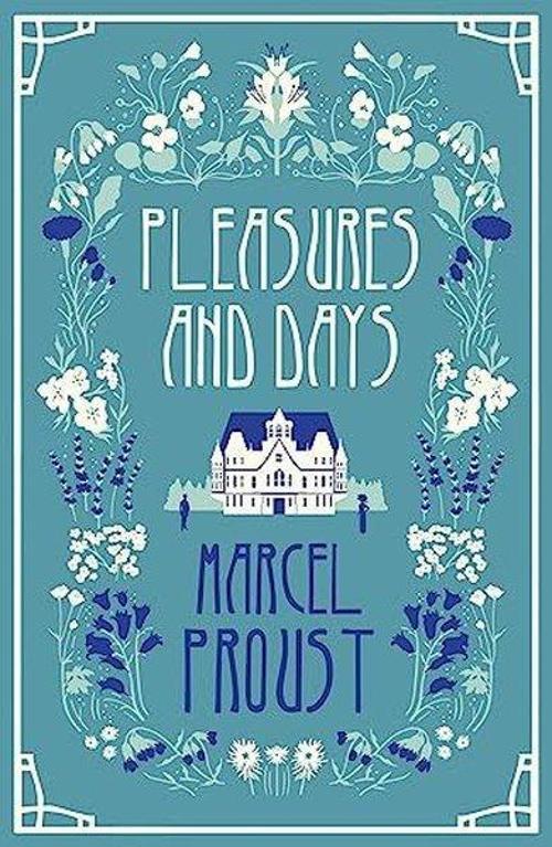 Pleasures and Days