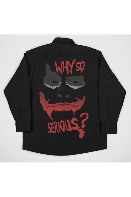 Why So Serious ? Yazılı Unisex Joker Gömlek Siyah S