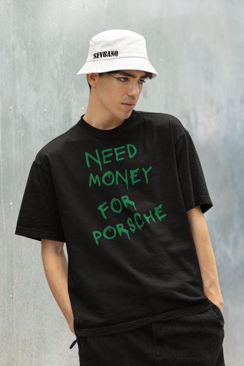 Yeşil Renkte Need Money Fore Porsche Yazılı Unisex Oversize Araba Tişört Siyah XS