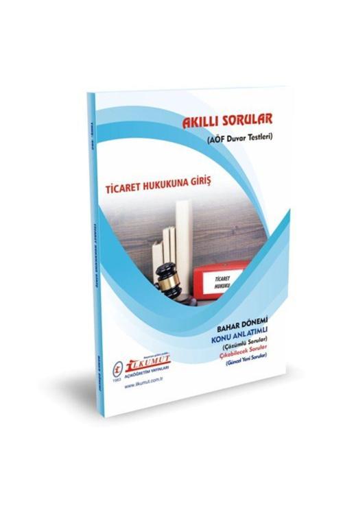 İlkumut Yayınları - Ticaret Hukukuna Giriş (Konu Anlatımlı ve  Çözümlü Sorular)