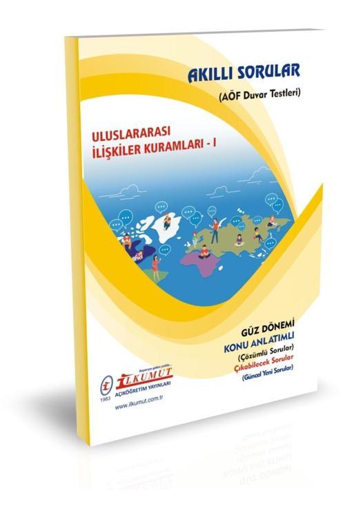 İlkumut Yayınları - Uluslararası İlişkiler Kuramları - I (Konu Anlatımlı ve Çözümlü Sorular)