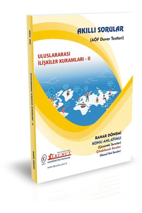 İlkumut Yayınları - Uluslararası İlişkiler Kuramları - II - (Konu Anlatımlı ve Çözümlü Sorular)