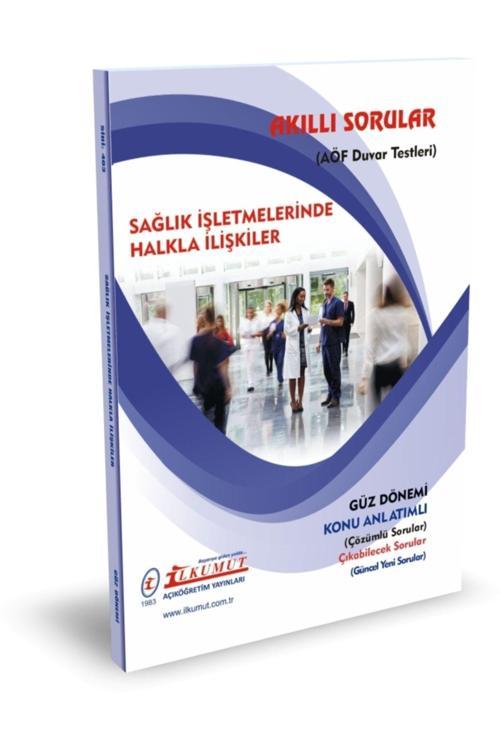 İlkumut Yayınları - Sağlık İşletmelerinde Halkla İlişkiler - (Konu Anlatımlı ve Çözümlü Sorular)