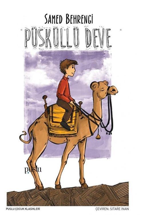 Puslu Yayıncılık Püsküllü Deve / Samed Behrengi / 9786258035186