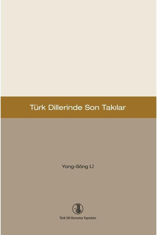 Türk Dil Kurumu Yayınları Türk Dillerinde Son Takılar