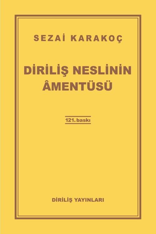Diriliş Yayınları Diriliş Neslinin Amentüsü, Sezai Karakoç,