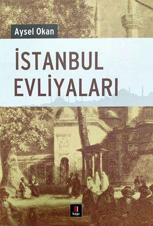Kapı Yayınları İstanbul Evliyaları