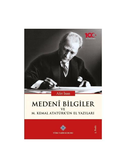 Medeni Bilgiler ve Mustafa Kemal Atatürk'ün El Yazıları
