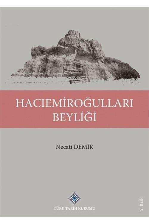 Türk Tarih Kurumu Hacıemiroğulları Beyliği