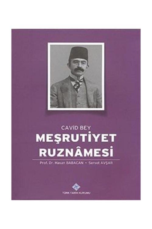Türk Tarih Kurumu Yayınları Meşrutiyet Ruznamesi Cavid Bey 1.Cilt
