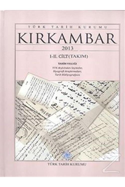 Türk Tarih Kurumu Yayınları Kırkambar 1 2. Cilt Takım (Ciltli)