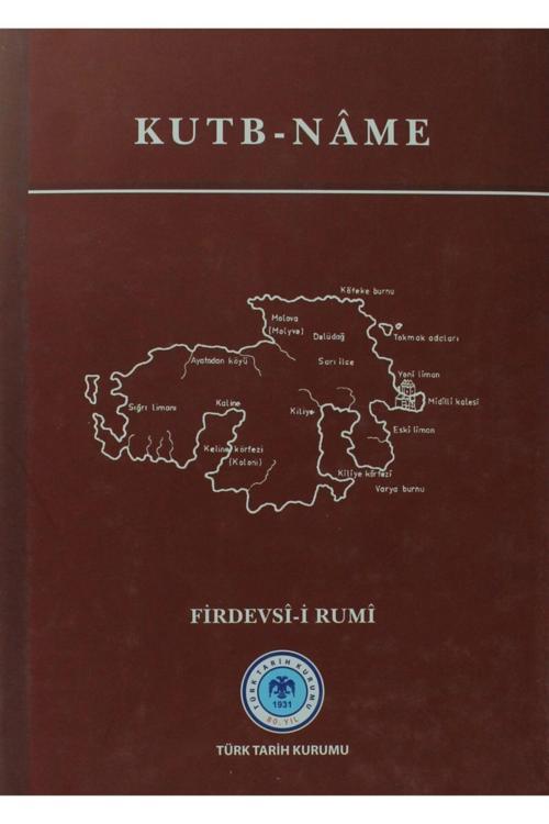 Türk Tarih Kurumu Yayınları Kutb-Name