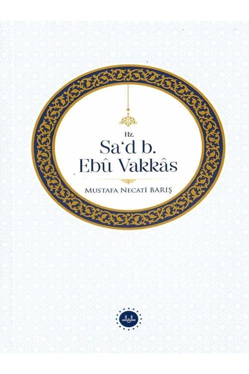 Diyanet İşleri Başkanlığı Hz. Sad B. Ebu Vakkas