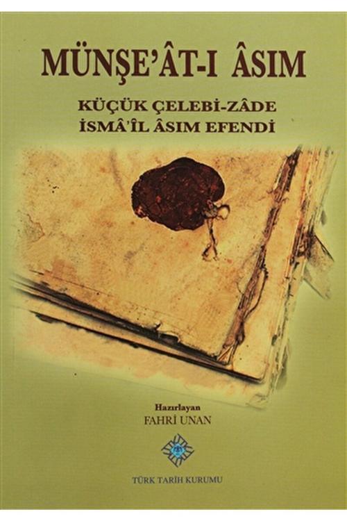 Türk Tarih Kurumu Yayınları Münşe'At-I Asım / Kolektif / / 9789751626516