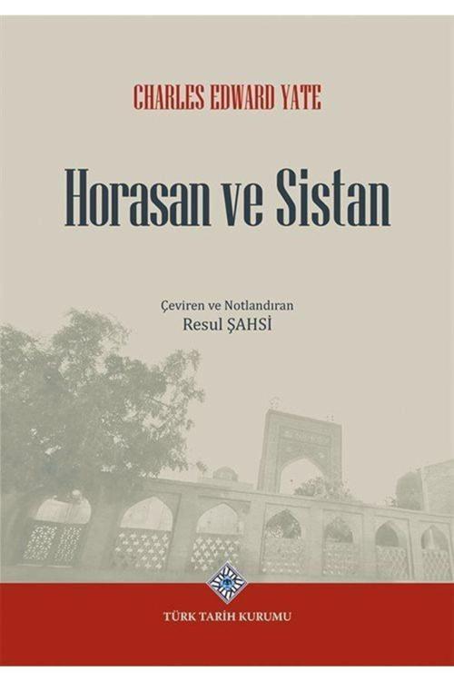 Türk Tarih Kurumu Horasan Ve Sistan