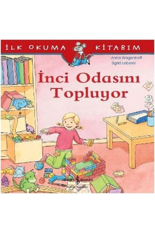 İş Bankası Kültür Yayınları İlk Okuma Kitabım - İnci Odasını Topluyor