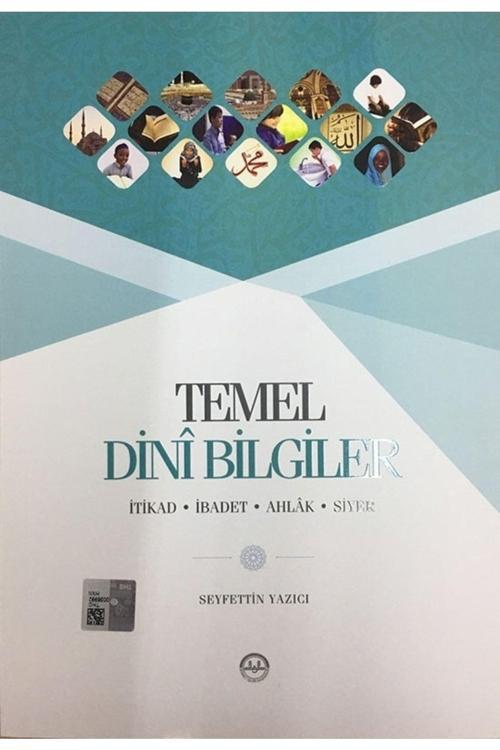 Türkiye Diyanet Vakfı Yayınları Temel Dini Bilgiler Dib Itikad Ibadet Ahlak Siyer