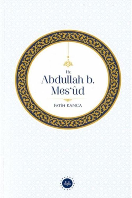 Diyanet İşleri Başkanlığı Hz. Abdullah B. Mesud