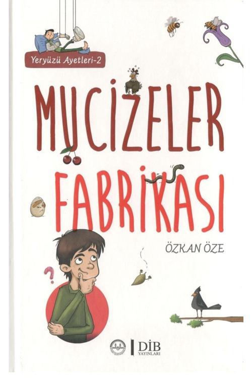 Türkiye Diyanet Vakfı Yayınları Yeryüzü Ayetleri 2 Mucizeler Fabrikası