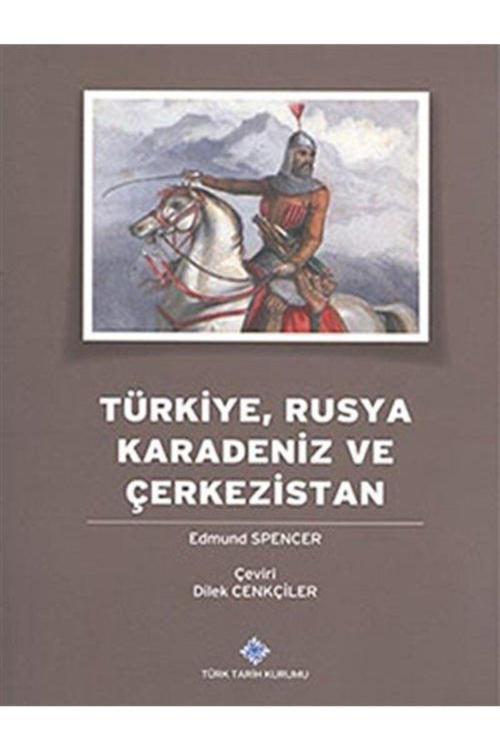 Türk Tarih Kurumu Yayınları Türkiye, Rusya, Karadeniz Ve Çerkezistan