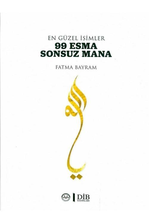 Türkiye Diyanet Vakfı Yayınları En Güzel Isimler 99 Esma Sonsuz Mana