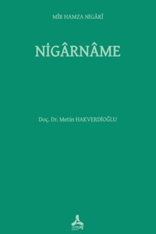 Sonçağ Yayınları Nigarname / Metin Hakverdioğlu / 9786256371293