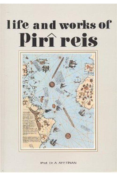 Türk Tarih Kurumu Yayınları Life And Works Of Piri Reis