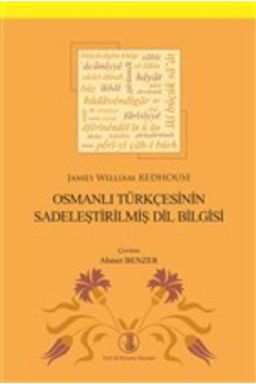 Türk Dil Kurumu Yayınları Osmanlı Türkçesinin Sadeleştirilmiş Dil Bilgisi