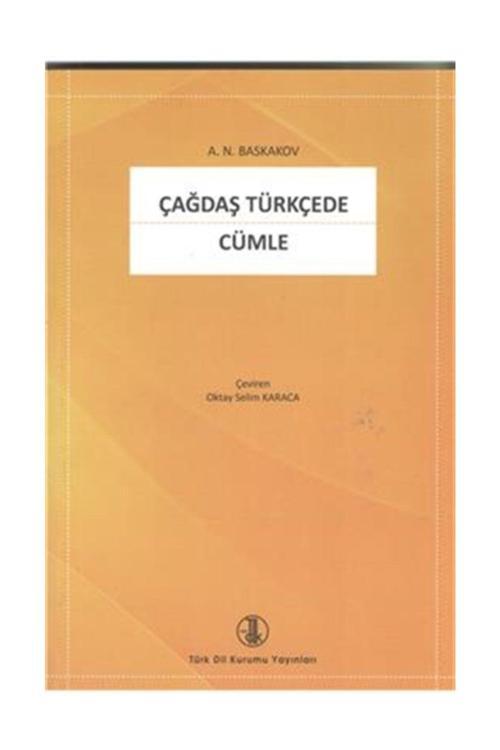 Türk Dil Kurumu Yayınları Çağdaş Türkçede Cümle - N. A. Baskakov 9789751633484