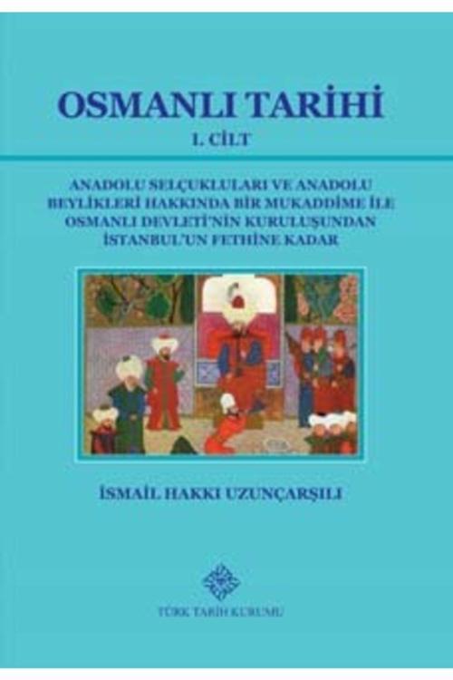 Türk Tarih Kurumu Osmanlı Tarihi I. Cilt Osmanlı Tarihi Iı. Cilt Set 2 Kitap