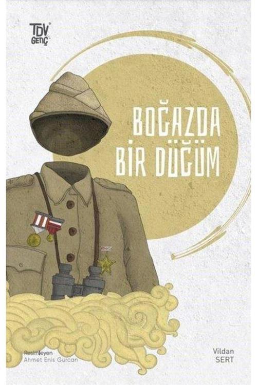 Türkiye Diyanet Vakfı Yayınları Boğazda Bir Düğüm
