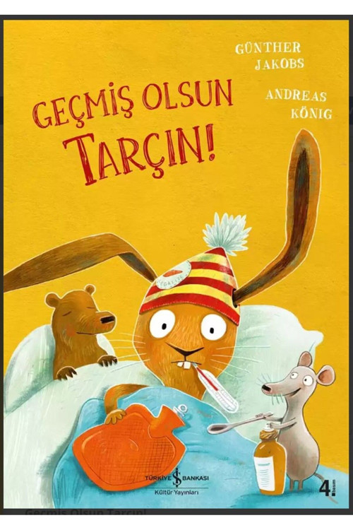 Türkiye İş Bankası Kültür Yayınları Geçmiş Olsun Tarçın!