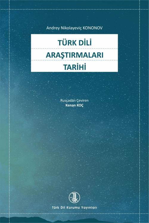 Türk Dil Kurumu Yayınları Türk Dili Araştırmalar Tarihi / 9789751759108