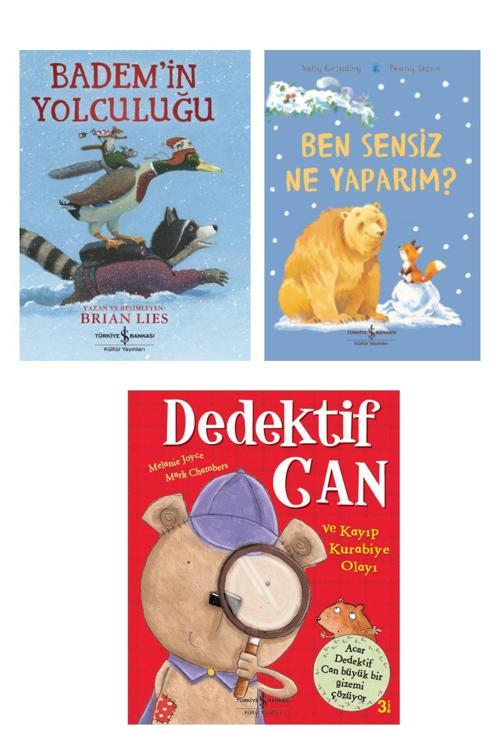 Türkiye İş Bankası Kültür Yayınları Ben Sensiz Ne Yaparım? + Badem’İn Yolculuğu + Dedektif Can Ve Kayıp Kurabiye Olayı