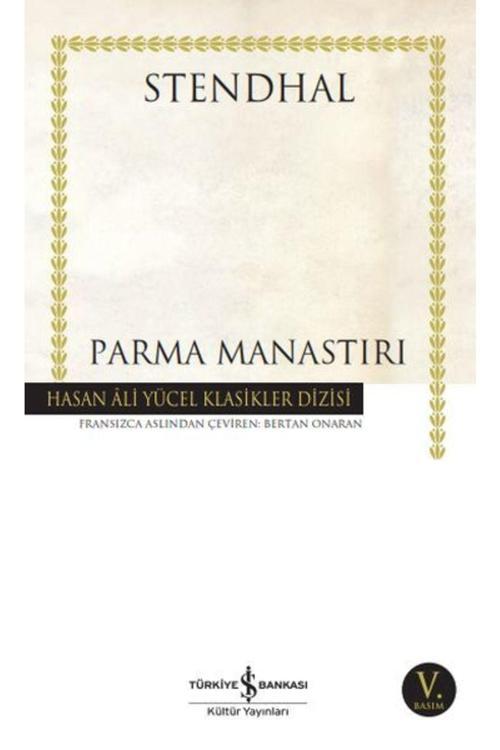 İş Bankası Kültür Yayınları Parma Manastırı Hasan Ali Yücel Klasikleri