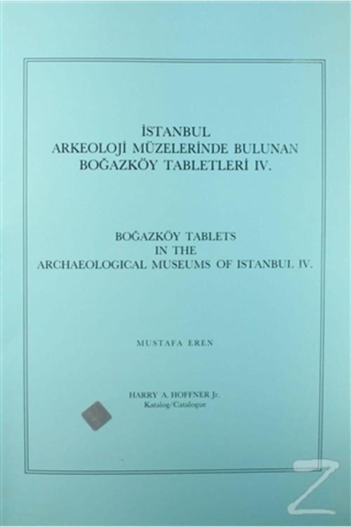 Türk Tarih Kurumu Yayınları Istanbul Arkeoloji Müzelerinde Bulunan Boğazköy