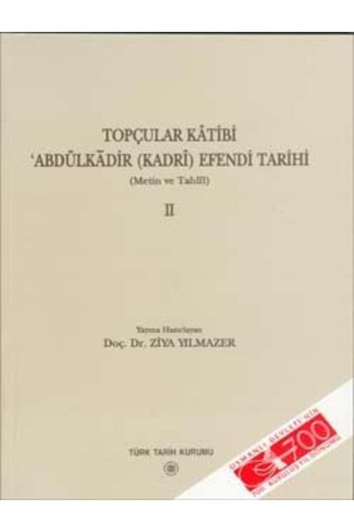 Türk Tarih Kurumu Yayınları Topçular Kâtibi I.- Iı. Cilt (Takım Satılmaktadır), 2003