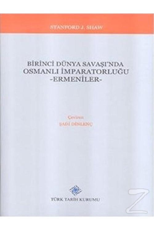 Türk Tarih Kurumu Yayınları Birinci Dünya Savaşı'Nda Osmanlı Imparatorluğu