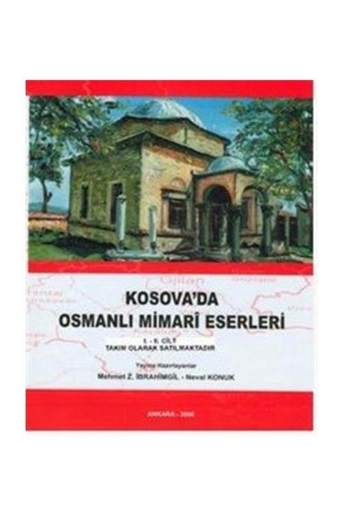 Türk Tarih Kurumu Yayınları Kosova'Da Osmanlı Mimari Eserleri (2 Cilt Takım)