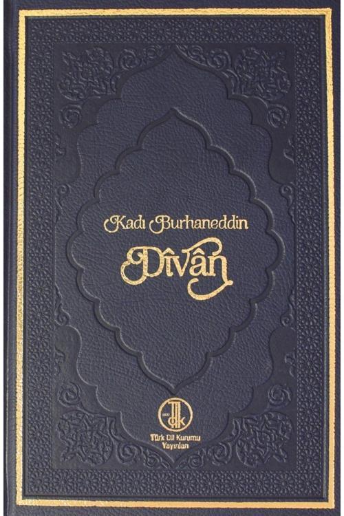 Türk Dil Kurumu Yayınları Divan - Kadı Burhaneddin 9789751745347