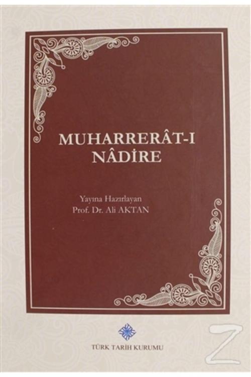 Türk Tarih Kurumu Yayınları Muharrerat I Nadire (Ciltli)