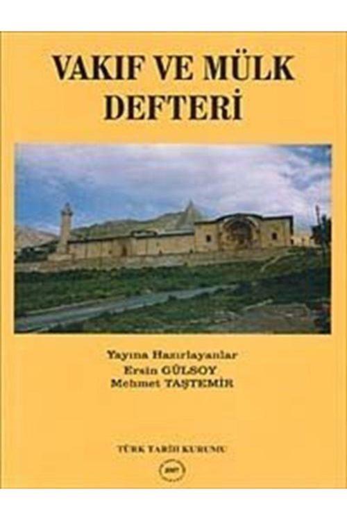 Türk Tarih Kurumu Yayınları Vakıf Mülk Defteri- Ersin Gülsoy- Mehmet Taştemir