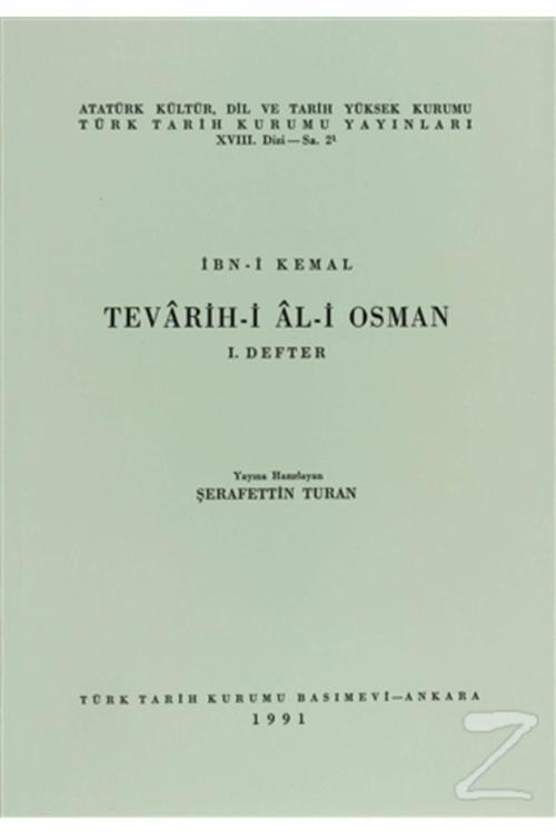 Türk Tarih Kurumu Yayınları Tevarih I Al I Osman 1. Defter