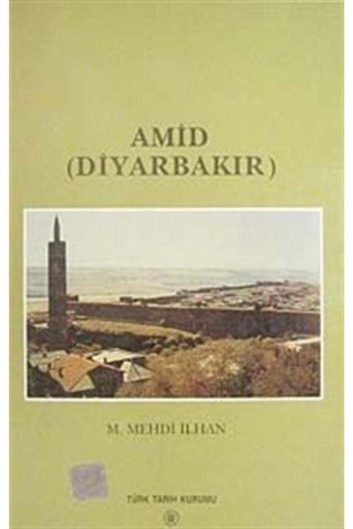 Türk Tarih Kurumu Yayınları Amid (Diyarbakır)