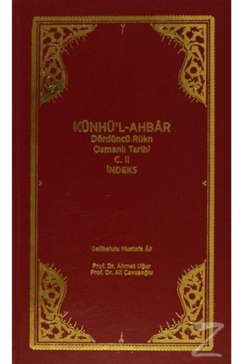 Türk Tarih Kurumu Yayınları Künhü'L Ahbar Dördüncü Rükn Osmanlı Tarihi Cilt : 2