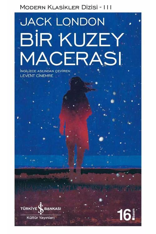 Türkiye İş Bankası Kültür Yayınları Bir Kuzey Macerası