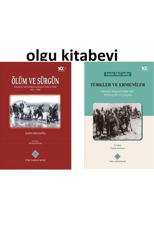 Türk Tarih Kurumu Yayınları Ölüm Ve Sürgün - Türkler Ve Ermeniler / 2 Kitap Set - Justin Mccarthy - Olgu Kitabevi - Yeni Baskı